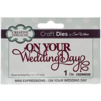 Creative Expressions - Mini Expressions - On Your Wedding Day CEDME032