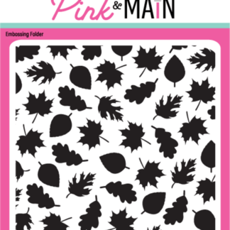 Pink & Main - Embossing Folder Leaves 6X6