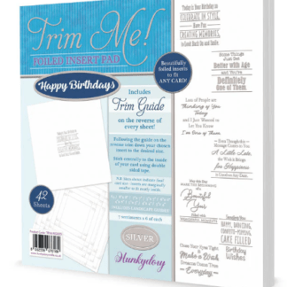 Hunkydory - Trim Me! Foiled Insert Pad Happy Birthdays Silver