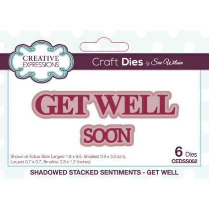 Creative Expressions - Shadowed Stacked Sentiments - Get Well CEDSS062