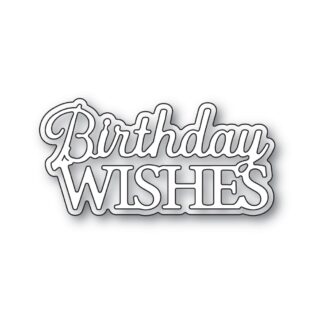 Memory Box - A115 Everyday Sentiments Birthday Wishes