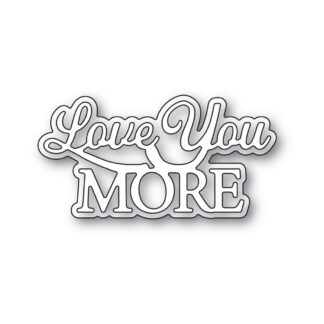 Memory Box - A121 Everyday Sentiments Love You More
